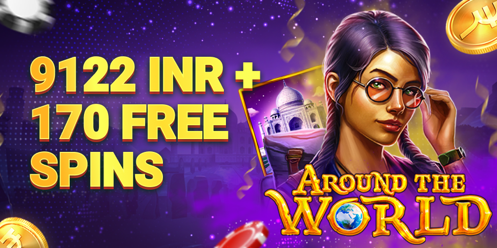 9122 INR + 170 Free Spins in Around the World